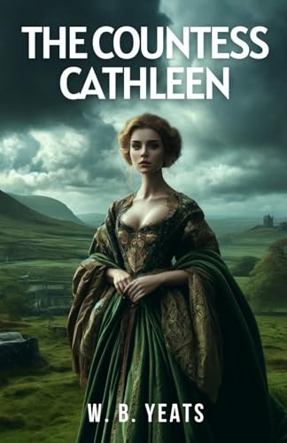 The Countess Cathleen von Independently published